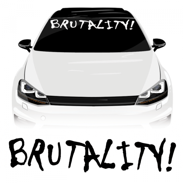 BRUTALITY