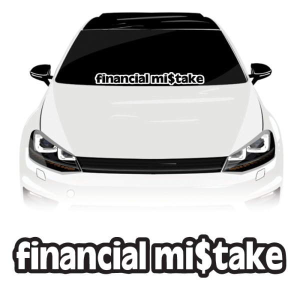 FINANCIAL MISTAKE 2