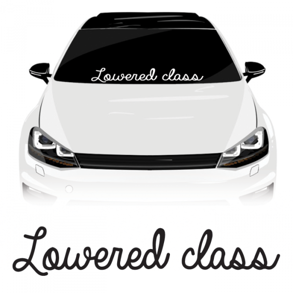 LOWERED CLASS