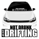 NOT DRUNK 2